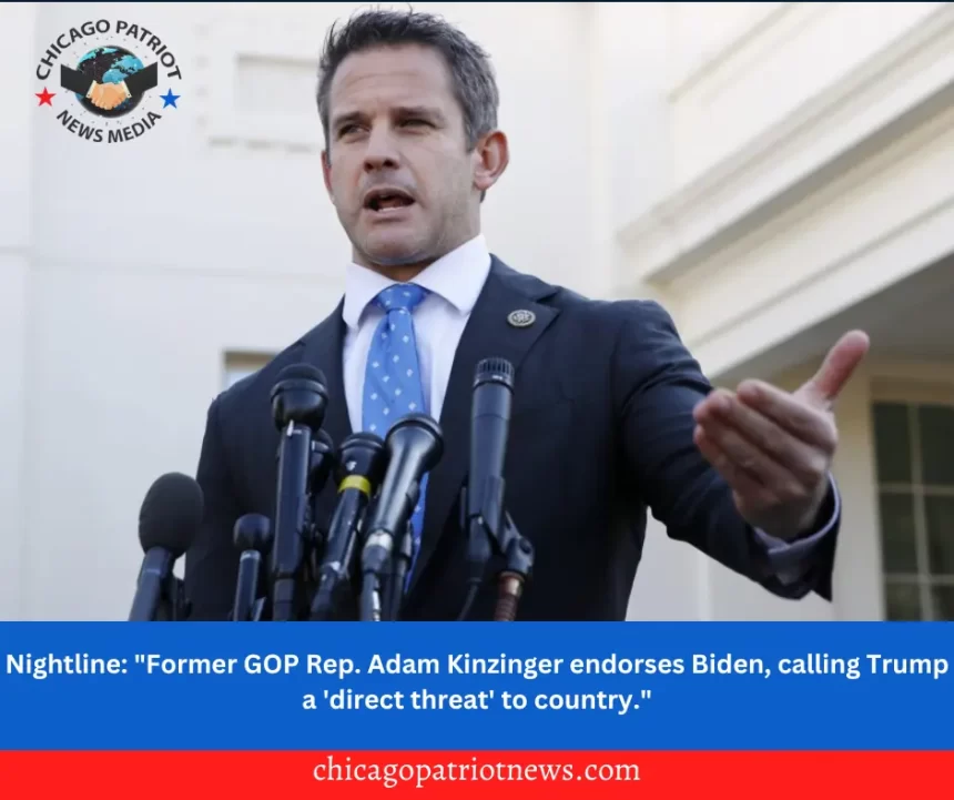 Nightline Former GOP Rep. Adam Kinzinger endorses Biden, calling Trump a 'direct threat' to country