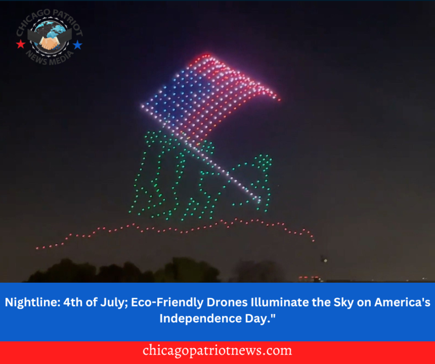 Nightline: 4th of July; Eco-Friendly Drones Illuminate the Sky on America's Independence Day."