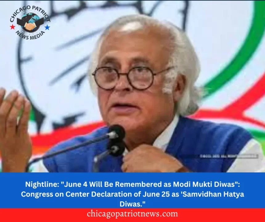 Nightline: "June 4 Will Be Remembered as Modi Mukti Diwas": Congress on Center Declaration of June 25 as 'Samvidhan Hatya Diwas."