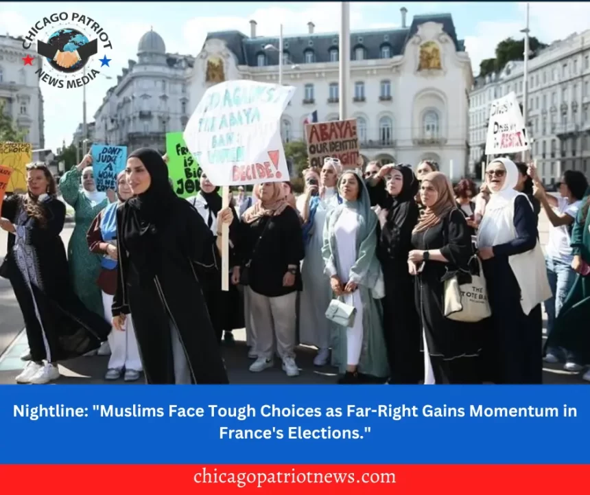 Nightline: "Muslims Face Tough Choices as Far-Right Gains Momentum in France's Elections."