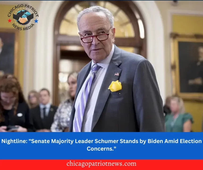 Nightline: "Senate Majority Leader Schumer Stands by Biden Amid Election Concerns."