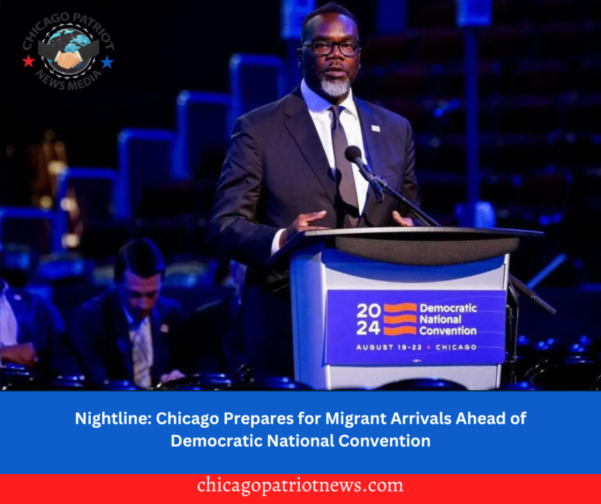 Nightline: Chicago Prepares for Migrant Arrivals Ahead of Democratic National Convention