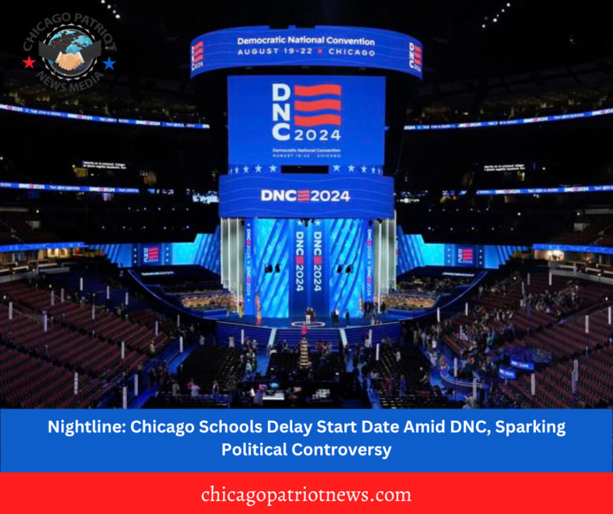 Nightline: Chicago Schools Delay Start Date Amid DNC, Sparking Political Controversy