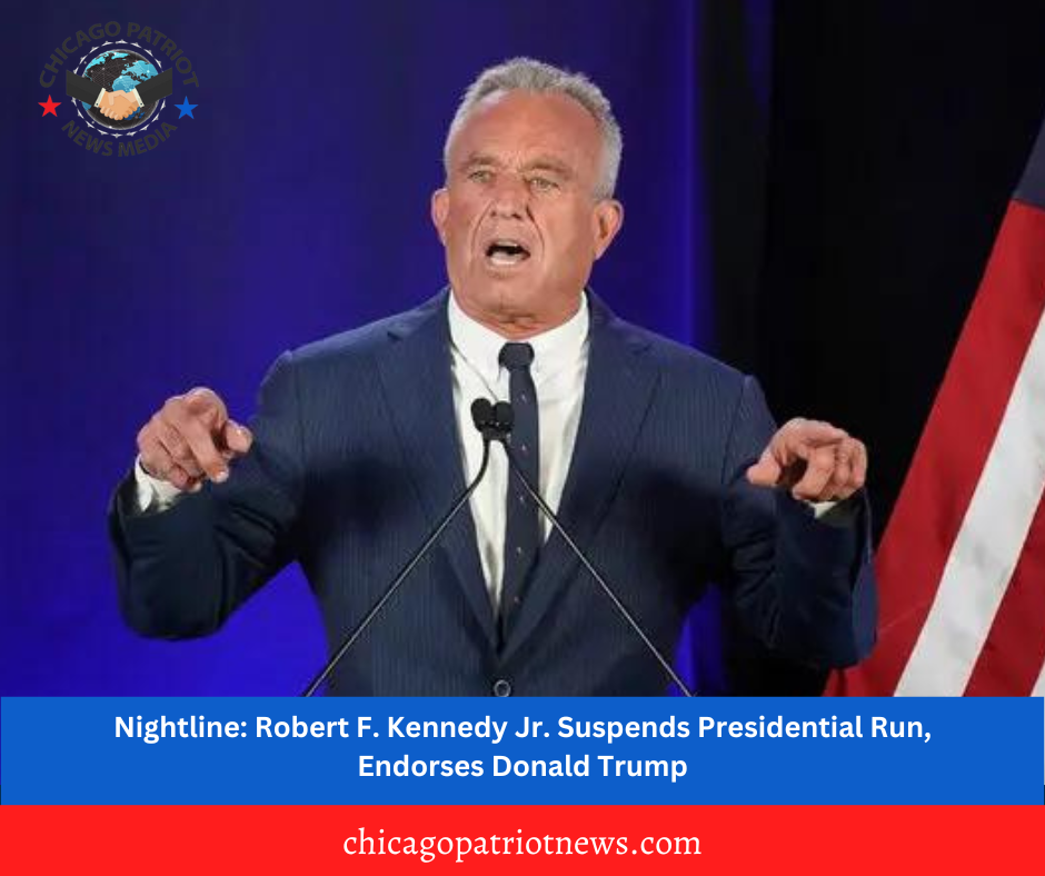 Nightline: Robert F. Kennedy Jr. Suspends Presidential Run, Endorses Donald Trump