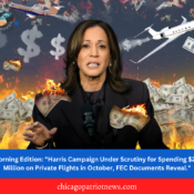 Morning Edition: "Harris Campaign Under Scrutiny for Spending $2.6 Million on Private Flights in October, FEC Documents Reveal."