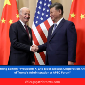 Morning Edition: "Presidents Xi and Biden Discuss Cooperation Ahead of Trump's Administration at APEC Forum"