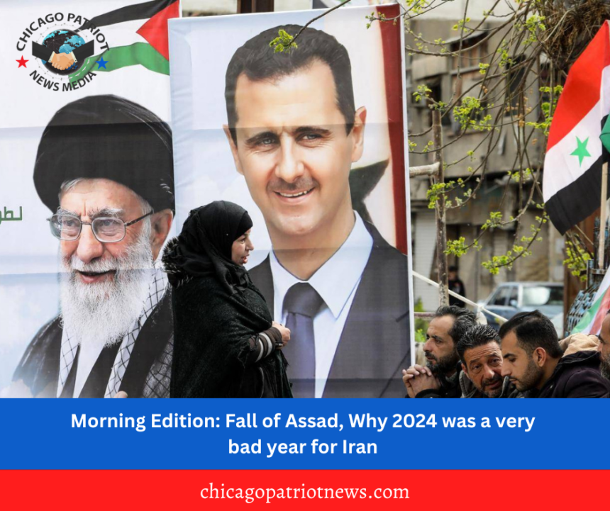 Morning Edition: Fall of Assad, Why 2024 was a very bad year for Iran