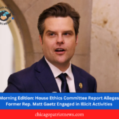 Morning Edition: House Ethics Committee Report Alleges Former Rep. Matt Gaetz Engaged in Illicit Activities