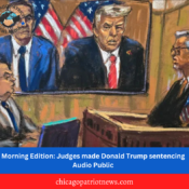 Morning Edition: Judges made Donald Trump sentencing audio Public