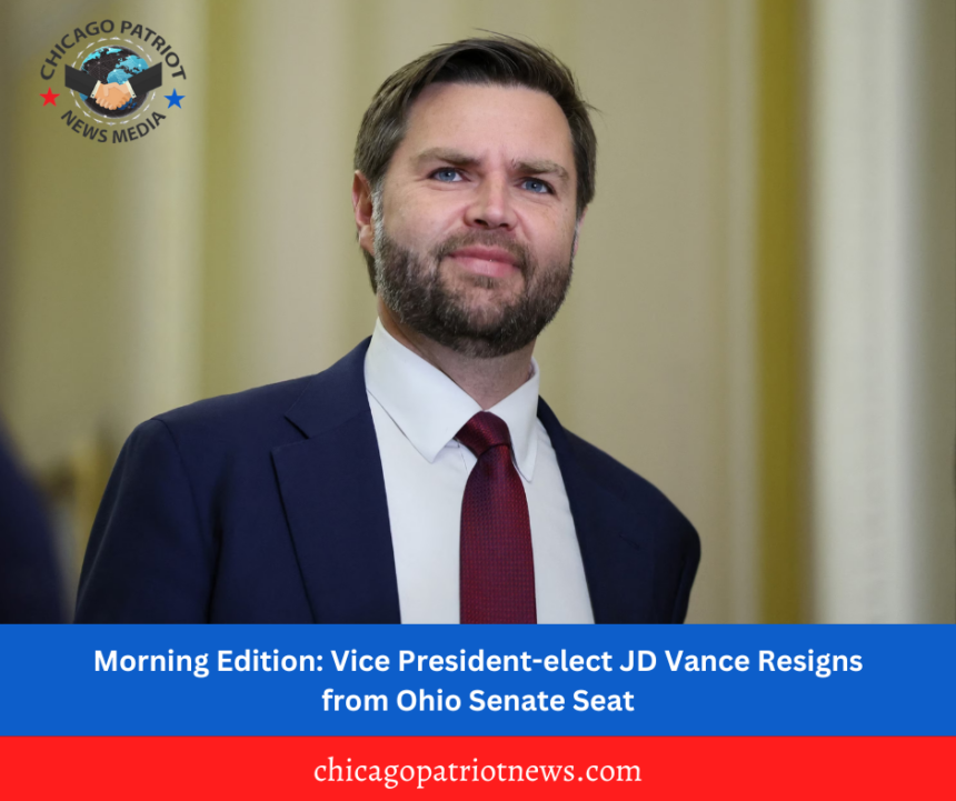 Morning Edition: Vice President-elect JD Vance Resigns from Ohio Senate Seat