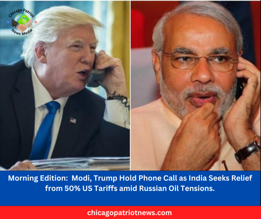 Modi, Trump Hold Phone Call as India Seeks Relief from 50% US Tariffs amid Russian Oil Tensions.