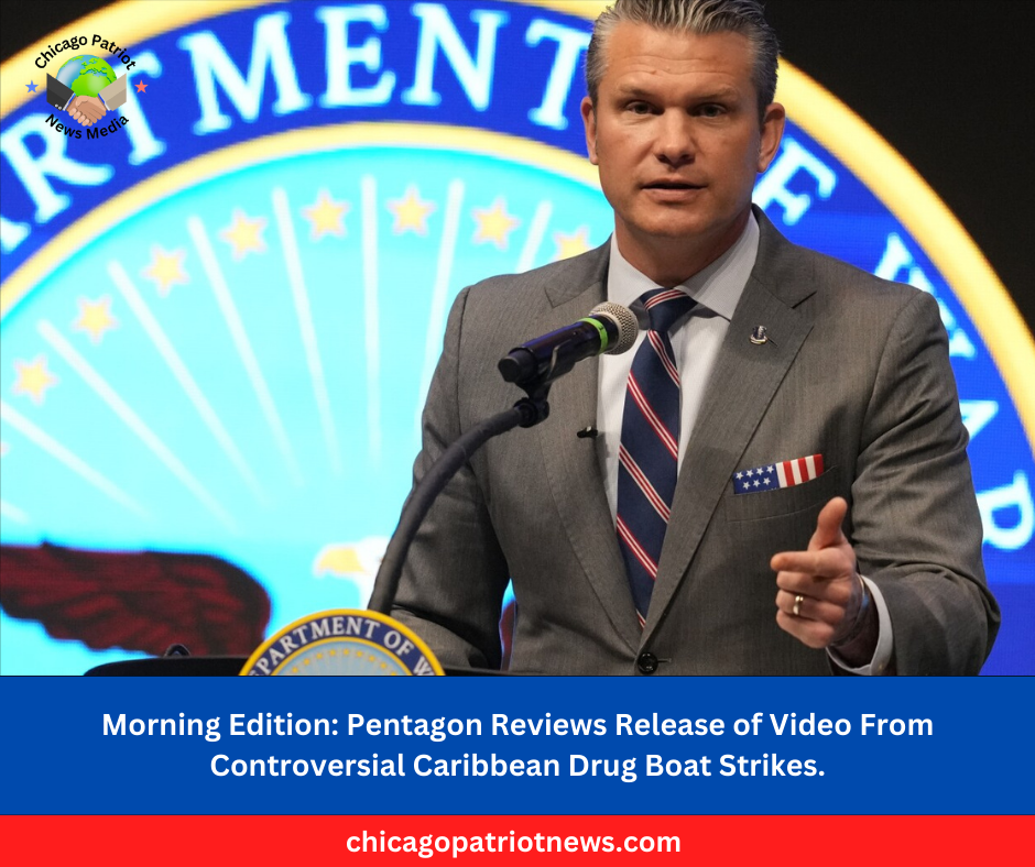 Pentagon Reviews Release of Video From Controversial Caribbean Drug Boat Strikes..
