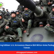 U.S. Announces Massive $10 Billion Arms Package for Taiwan.