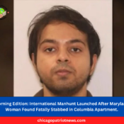 International Manhunt Launched After Maryland Woman Found Fatally Stabbed in Columbia Apartment.