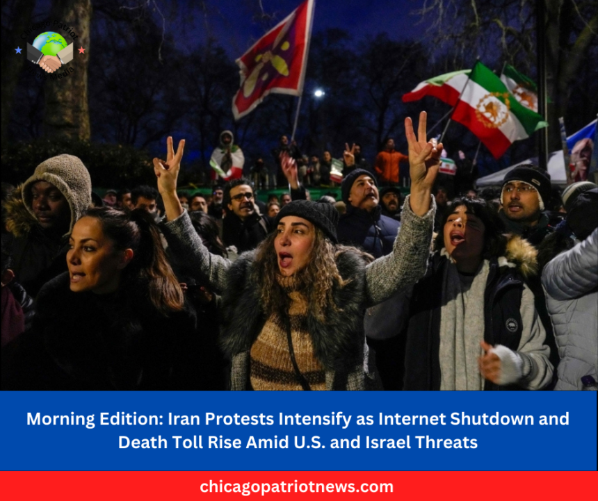 Iran Protests Intensify as Internet Shutdown and Death Toll Rise Amid U.S. and Israel Threats