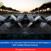 U.S. Launches Fresh Airstrikes on ISIS Targets in Syria After Deadly Palmyra Ambush.
